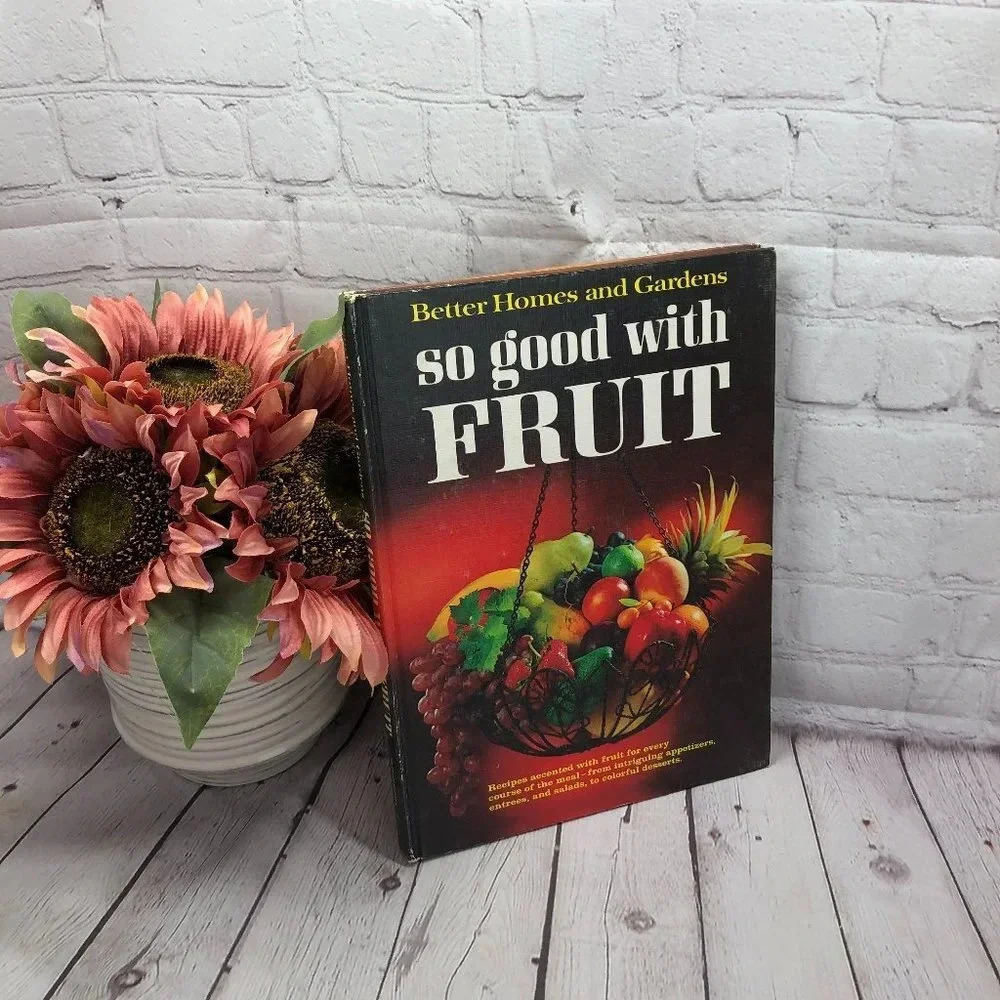 vintage Better Homes and Gardens SO GOOD WITH FRUIT Cookbook